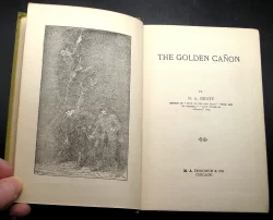 G.A.Henty  "Golden Canon" - Victorian Young Peoples  Classic History Adventure - Image 4