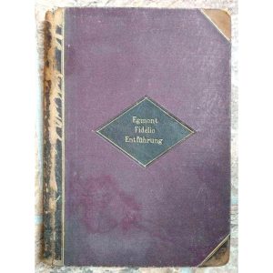 Antique Bound Opera Score Piano Sheet Music - Beethoven "Egmont", "Fidelio"; Mozart "Entfuhrung"